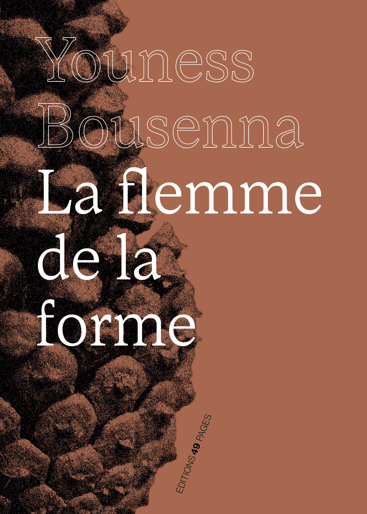 La flemme de la forme