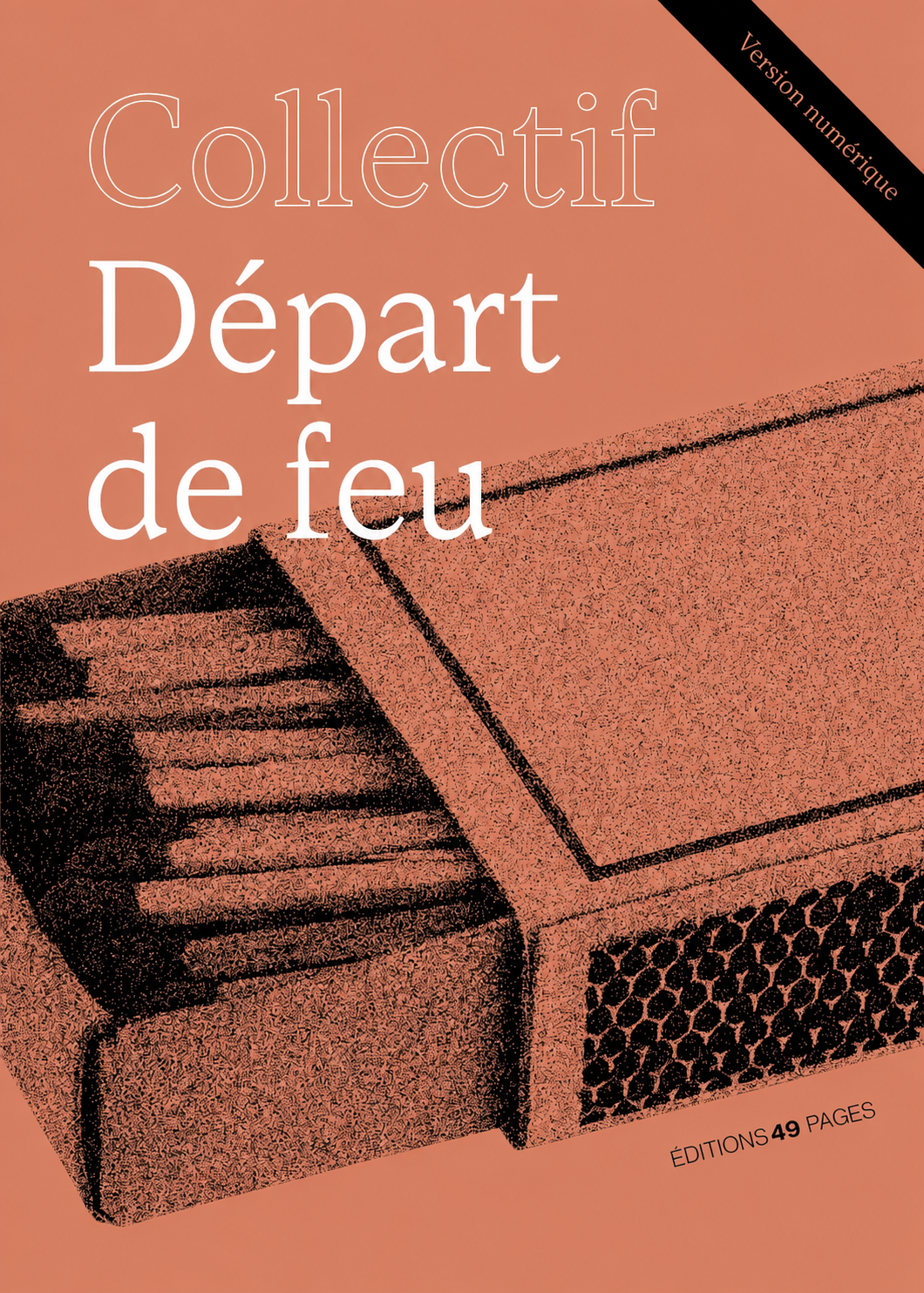 Départ de feu - version numérique